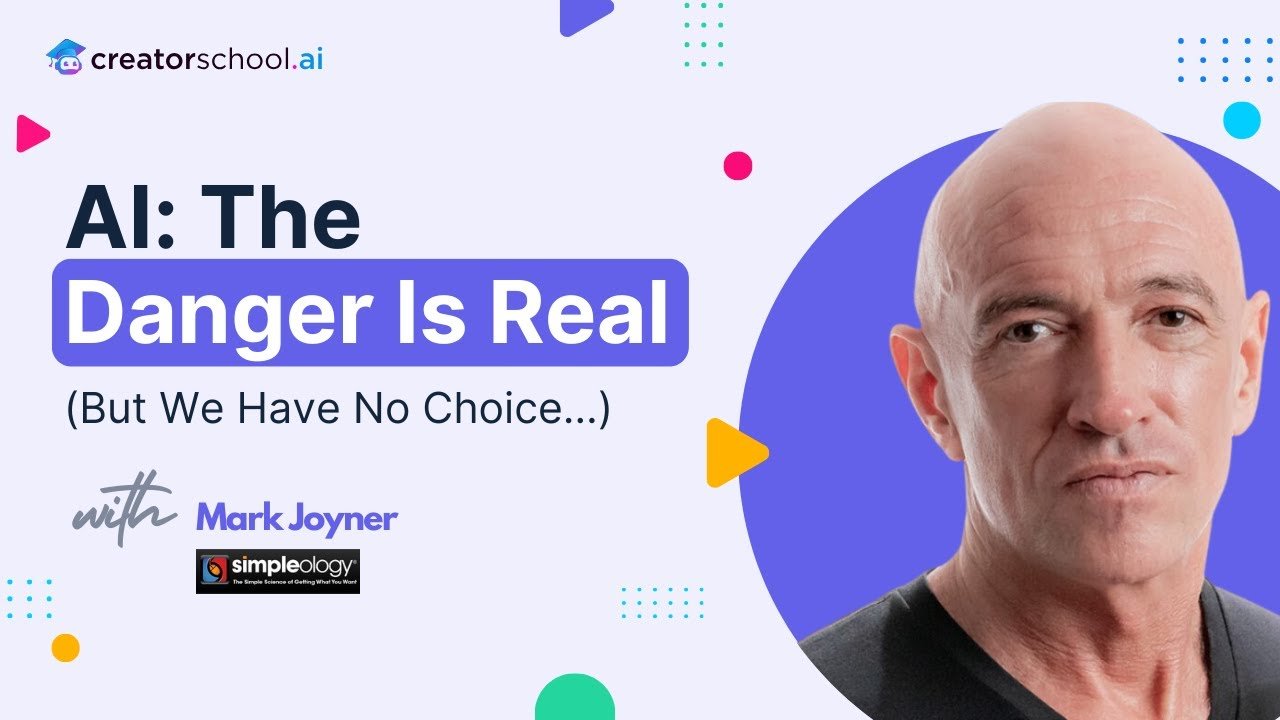 AI The Danger is Real but we have no choice with Digital Marketing Veteran Mark Joyner